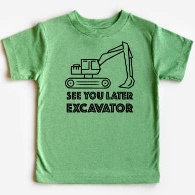 See you Later Excavator Toddler Graphic Tee for wholesale by Tron Tron Graphic Wear