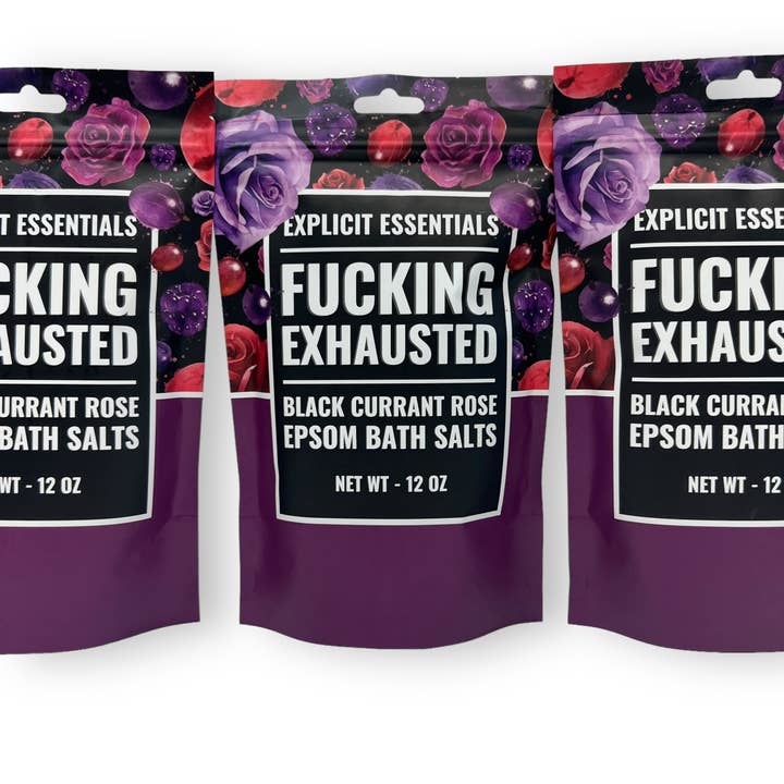 Explicit Essentials - Wholesale Bath Salts - Fucking Exhausted Bath Salts 12oz Bag 9