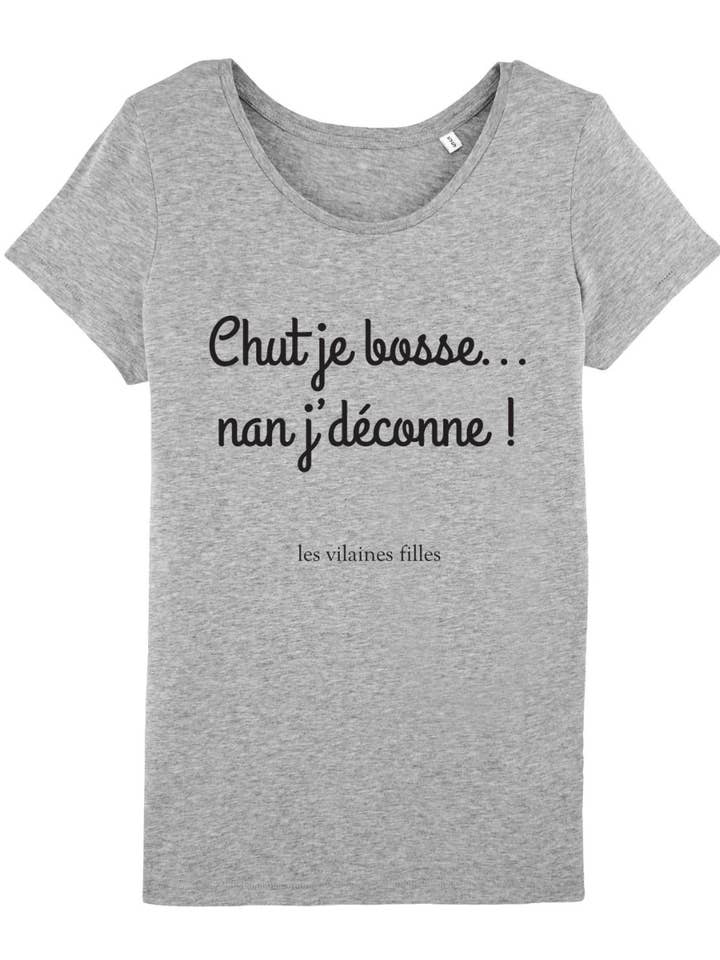 T-shirt girocollo « Shh sto lavorando nah è uno scherzo biologica » per la vendita all'ingrosso da parte di Les Vilaines Filles