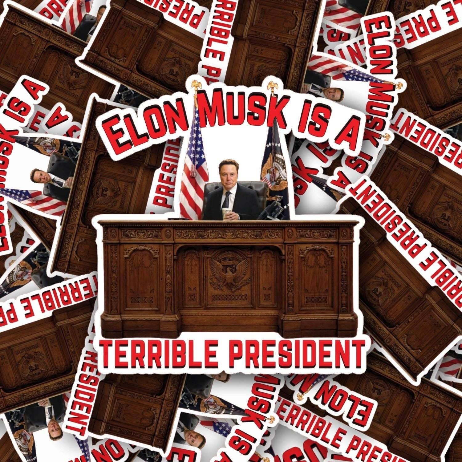 Sticky Bunny Stickers - Wholesale Sticker - Elon Musk is a Terrible President | Deport Elon | Stop Musk | Anti-Trump0