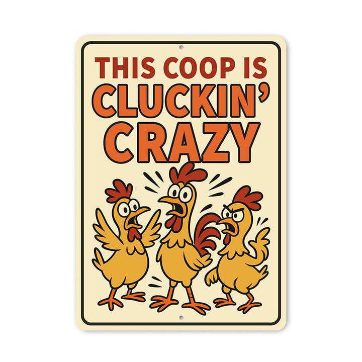 Panneau de Poulailler Amusant Ce Poulailler Est Complètement Dingue Décor pour la vente par Lizton Sign Shop, Inc