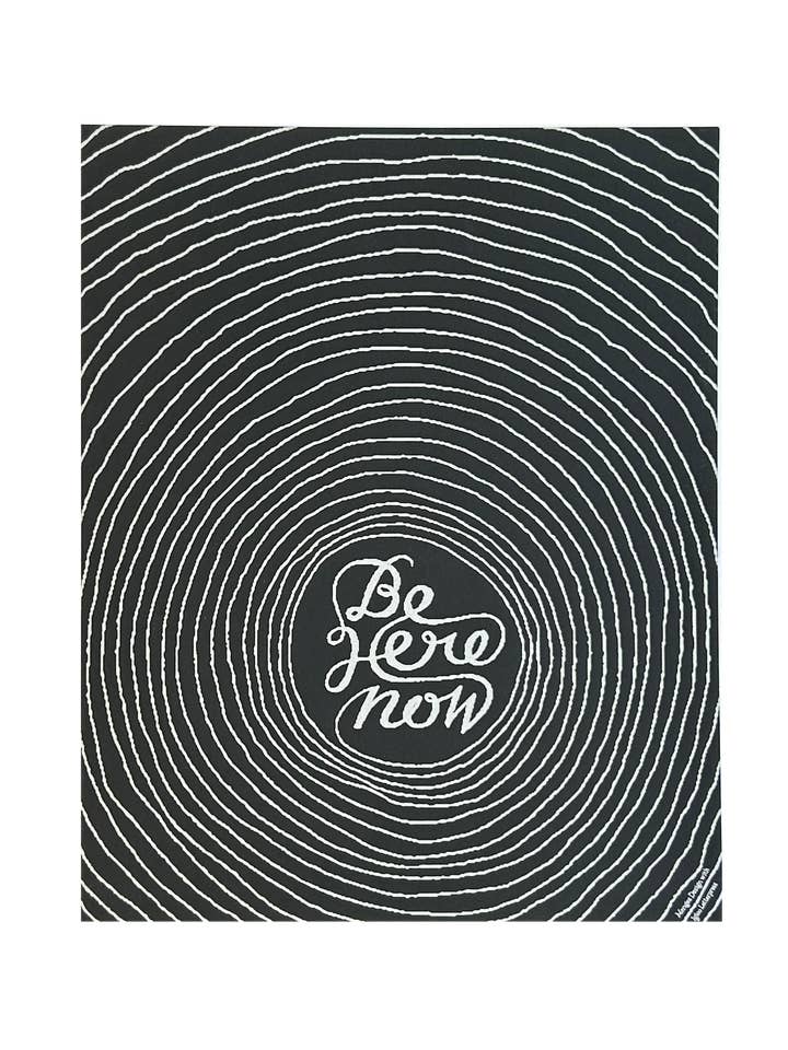 Be Here Now Letterpress Poster for wholesale by Igloo Letterpress