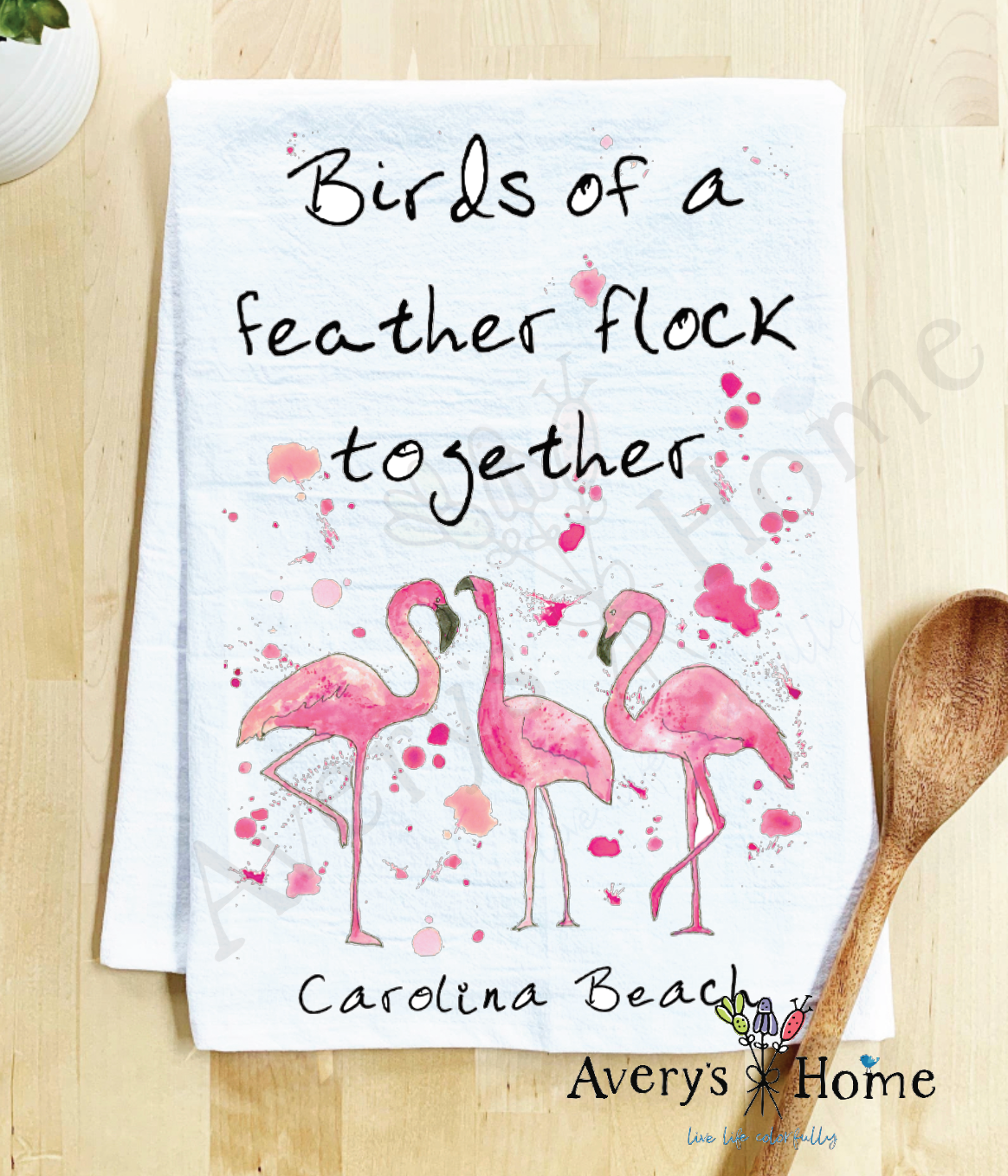 Avery's Home - Wholesale Tea Towel - Birds of a Feather Flamingo Customizable Tea Towel10