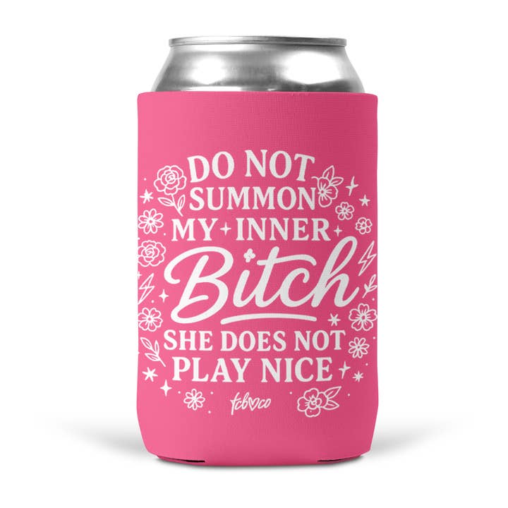 Do Not Summon My Inner Bitch Koozie for wholesale by tcbco