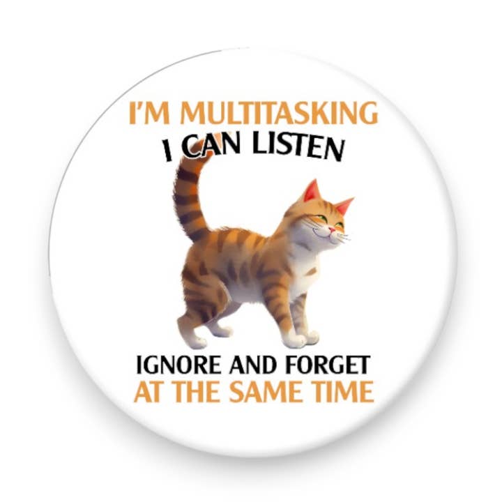 Aimant amusant de 2,25 pouces, je suis un chat multitâche pour la vente par Bee-Fords