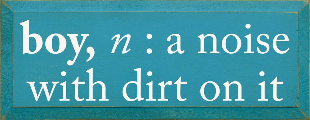 SAWDUST CITY – wholesale Skylt – Pojke, substantiv: ett ljud med smuts på det Wood Sign6