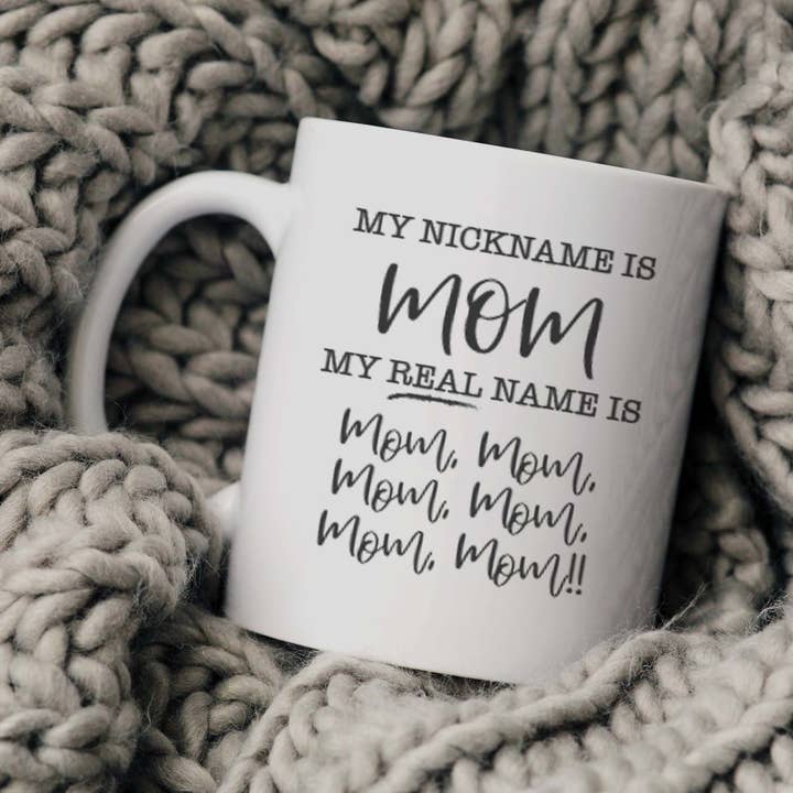 My Nickname is Mom Mug, Funny Mom Coffee Cup, Gift For Mom for wholesale by Canary Road