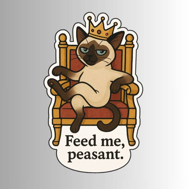Slightly Askew Art - Wholesale Sticker - Siamese Cat Sticker - Feed Me, Peasant0