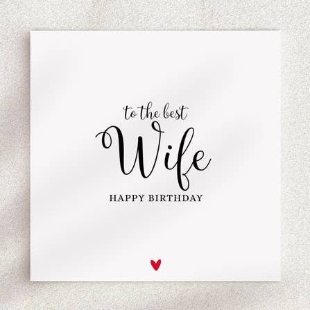 To The Best Wife, Happy Birthday Card for wholesale by Once Upon a Print UK