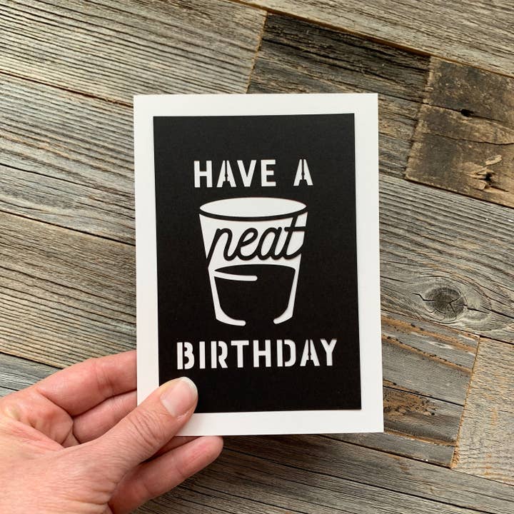 Louise Lauret - Wholesale Birthday Card - Have a Neat Birthday - Whiskey & Bourbon Lover Birthday Card
