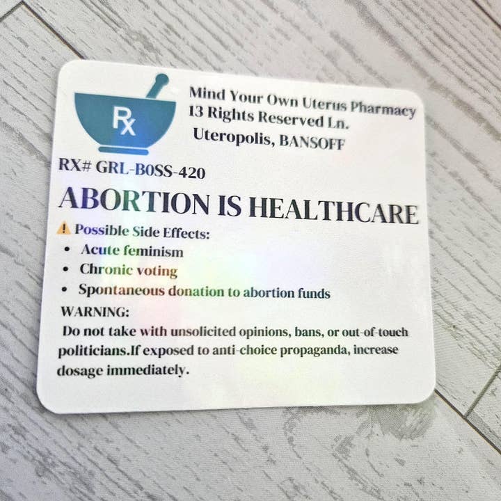 ShesSoCrafty Goods - Wholesale Sticker - Abortion Is Healthcare Feminist Prescription Sticker1