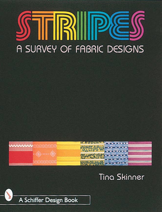 Schiffer Publishing - Wholesale Arts & Entertainment - Stripes: A Survey of Fabric Designs0