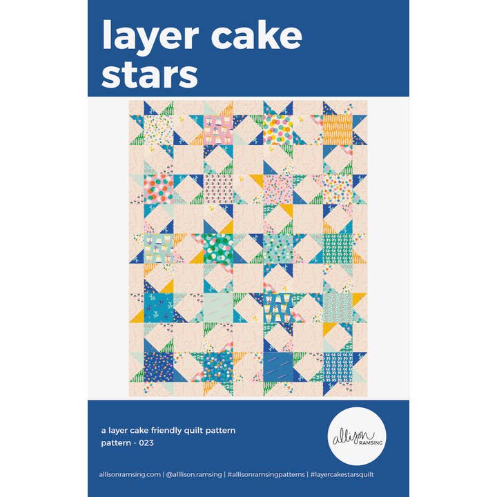 AllisonRamsing.com - Wholesale Craft Supplies - Layer Cake Stars Quilt Pattern - Printed0