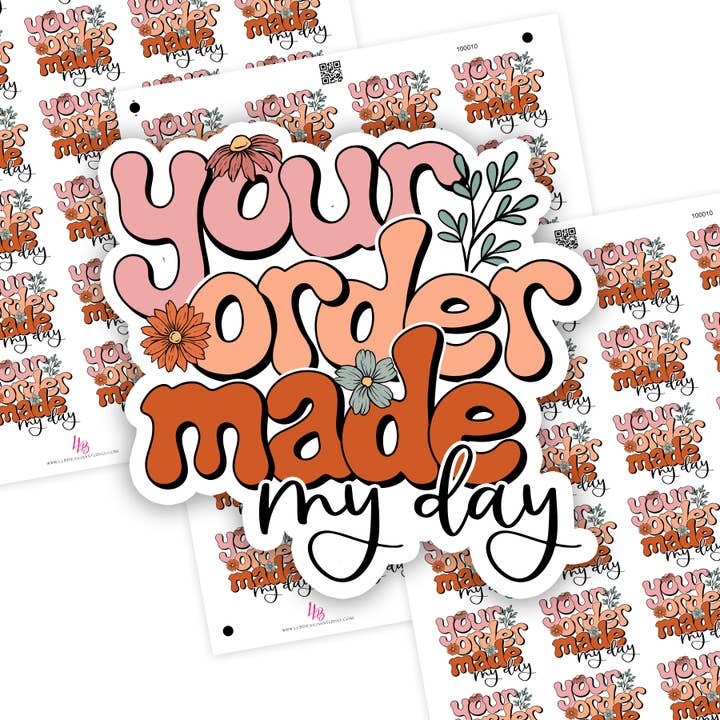 Retro - Your Order Made My Day, Small Shop Stickers , Sticker #: S0701, Ready To Ship for wholesale by LLB Designs Studio