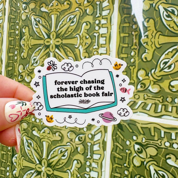 NatterDoodle - Wholesale Sticker - Forever Chasing the High of the Scholastic Book Fair Sticker2