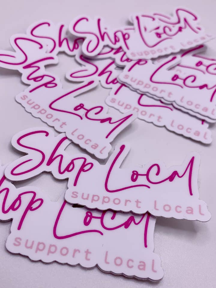 Shop Local Sticker • pink for wholesale by Axle Rose Co