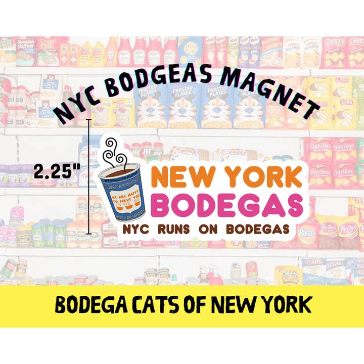 Bodega Cats of New York 4.49" Magnet (NYC Runs on Bodegas) for wholesale by Bodega Cats of New York
