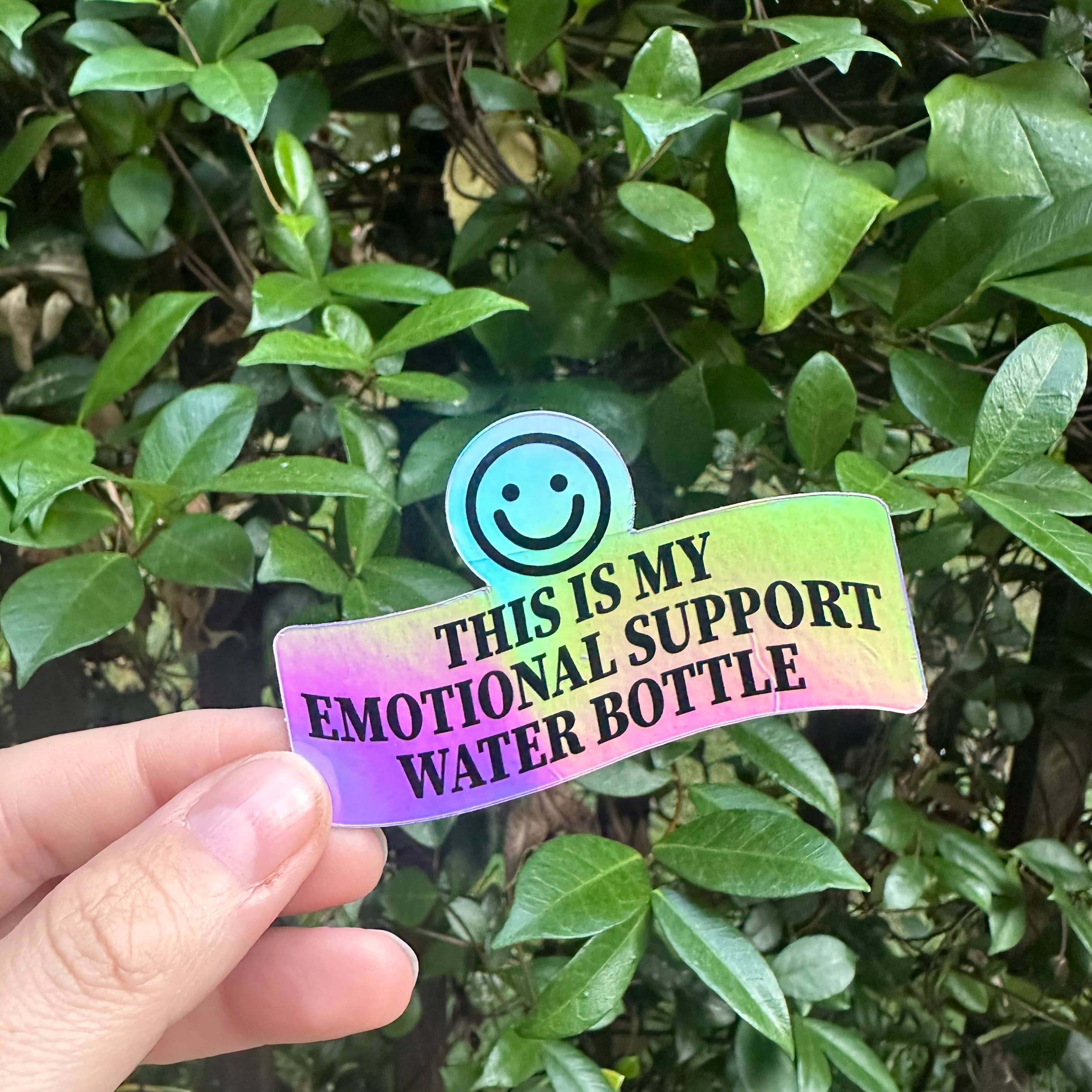 Articuh - Wholesale Sticker - Emotional Support Water Bottle Holographic Vinyl Sticker