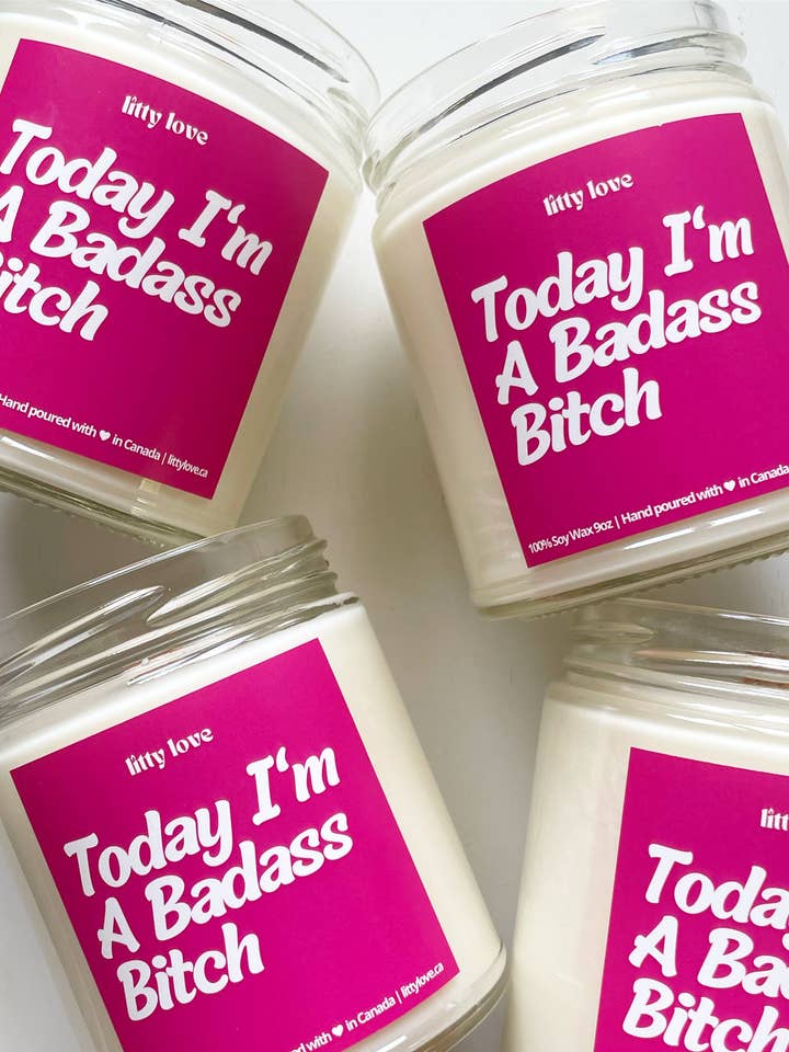 Today I'm a badass bitch - 9oz candle for wholesale by litty love