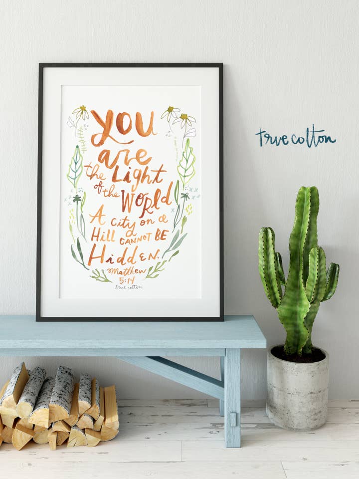 Lumière du monde, aquarelle florale Matthew 5:14 IMPRIMER pour la vente par True Cotton