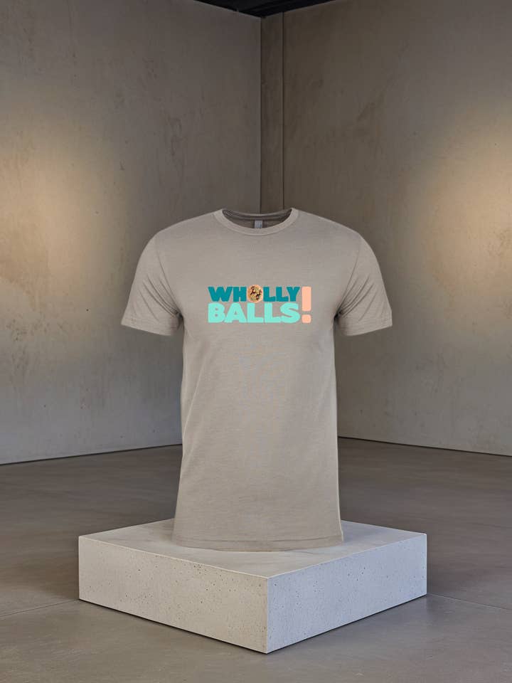 Wholly Balls! - Wholesale Screen Printed T-Shirt - Unisex - Wholly Balls! T-Shirt