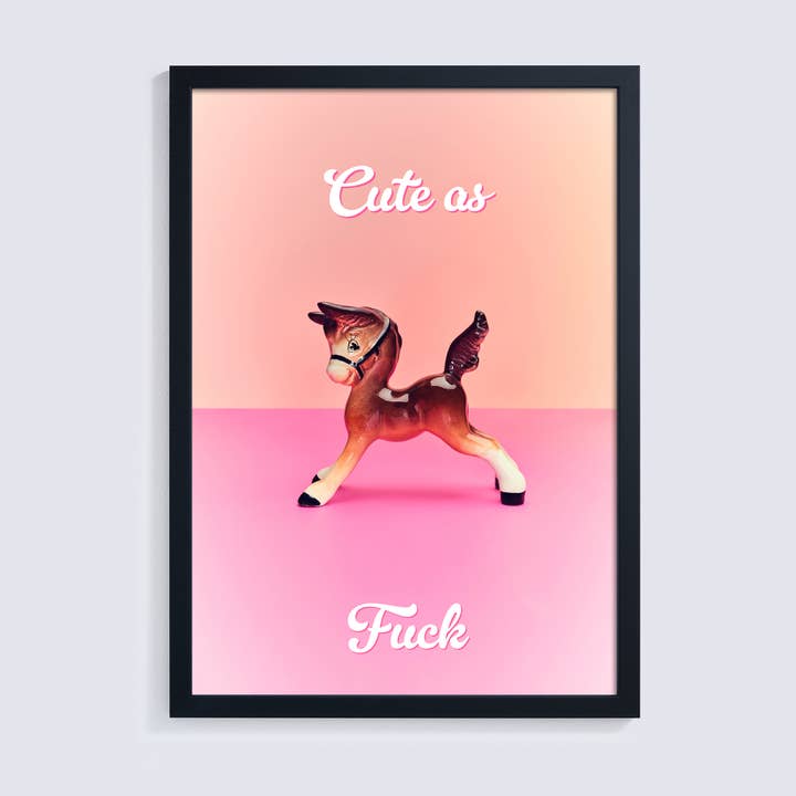 Cute as Fuck Humorous Pink Foal Giclée Photo Print for wholesale by Ornament Art