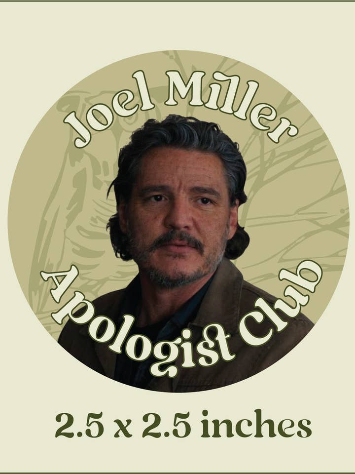 Joel Miller Apologist Sticker The Last Of Us Pedro Pascal for wholesale by Studio Nena