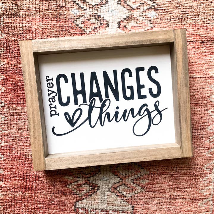 Prayer Changes Things | Wood Sign | Boho Home Decor for wholesale by Southern Grace Designs & Boutique