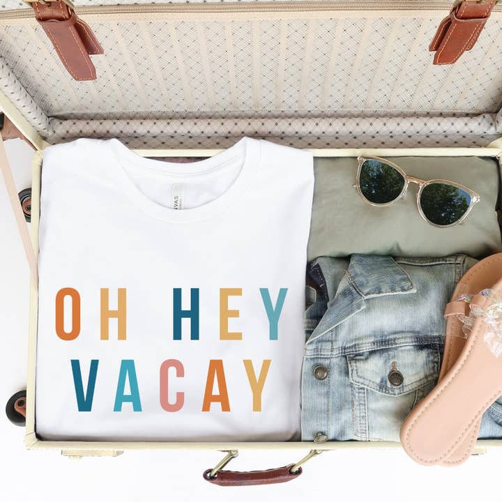 Oh Hey Vacay T-Shirt for wholesale by Light & Shine