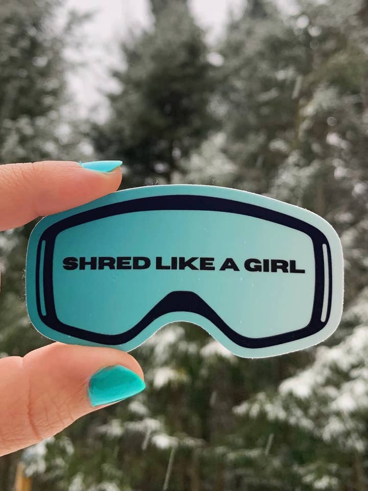 Shred like a Girl Goggle Sticker | Teal, Weatherproof for wholesale by Lex Vize Creative Co.