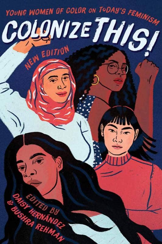Microcosm Publishing & Distribution - Wholesale Human & Cultural Studies Book - Colonize This!: Young Women of Color on Today's Feminism0