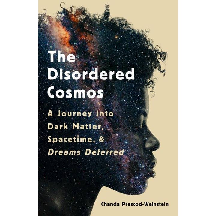 Disordered Cosmos: Dark Matter and Dreams Deferred for wholesale by Microcosm Publishing & Distribution