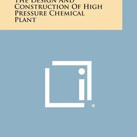 Books by splitShops - Wholesale Technology & Engineering Book - The Design and Construction of High Pressure Chemical Plant - Paperback