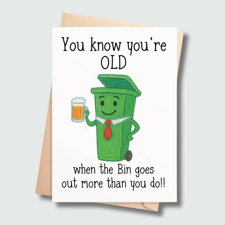 You Know You’re Old – Bin Man Card for wholesale by SP Gifts