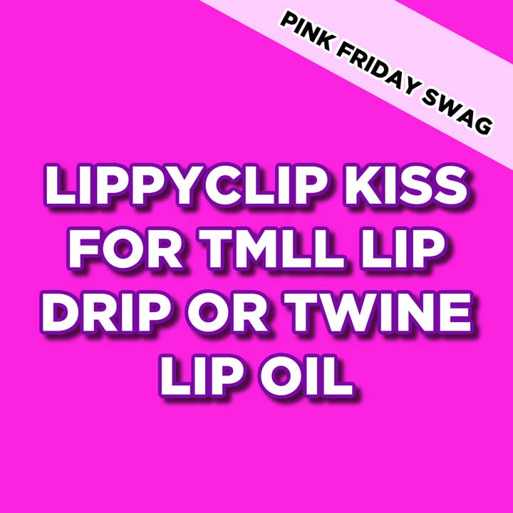 LippyClip KISS TMLL Lip Drip Twine Lip Oil PINK FRIDAY SWAG and other Purchase wholesale roller lip gloss. Free returns & net 60 terms on Faire trending on Faire.