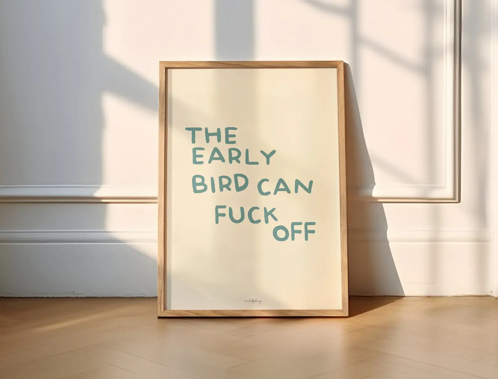 Createdbyharry - Wholesale Art Print - The Early Bird Can Fuck Off Wall Art Print9