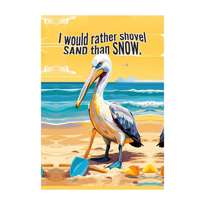 Je préfèrerais pelleter du sable pour la vente par Fun Fridge Magnets