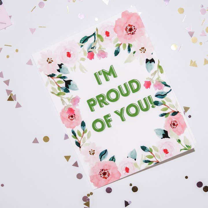 I'm Proud Of You Floral Encouragement Card for wholesale by Woohoo! Stationery