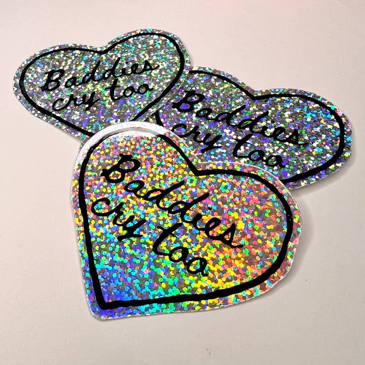 Seventh Eclectic - Wholesale Sticker - Baddies Cry Too Glitter Sticker