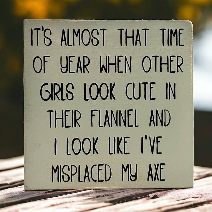 Forlagt min økse - Sjovt rustikt efterårstræskilt for engroshandel hos Inkwood Crafters
