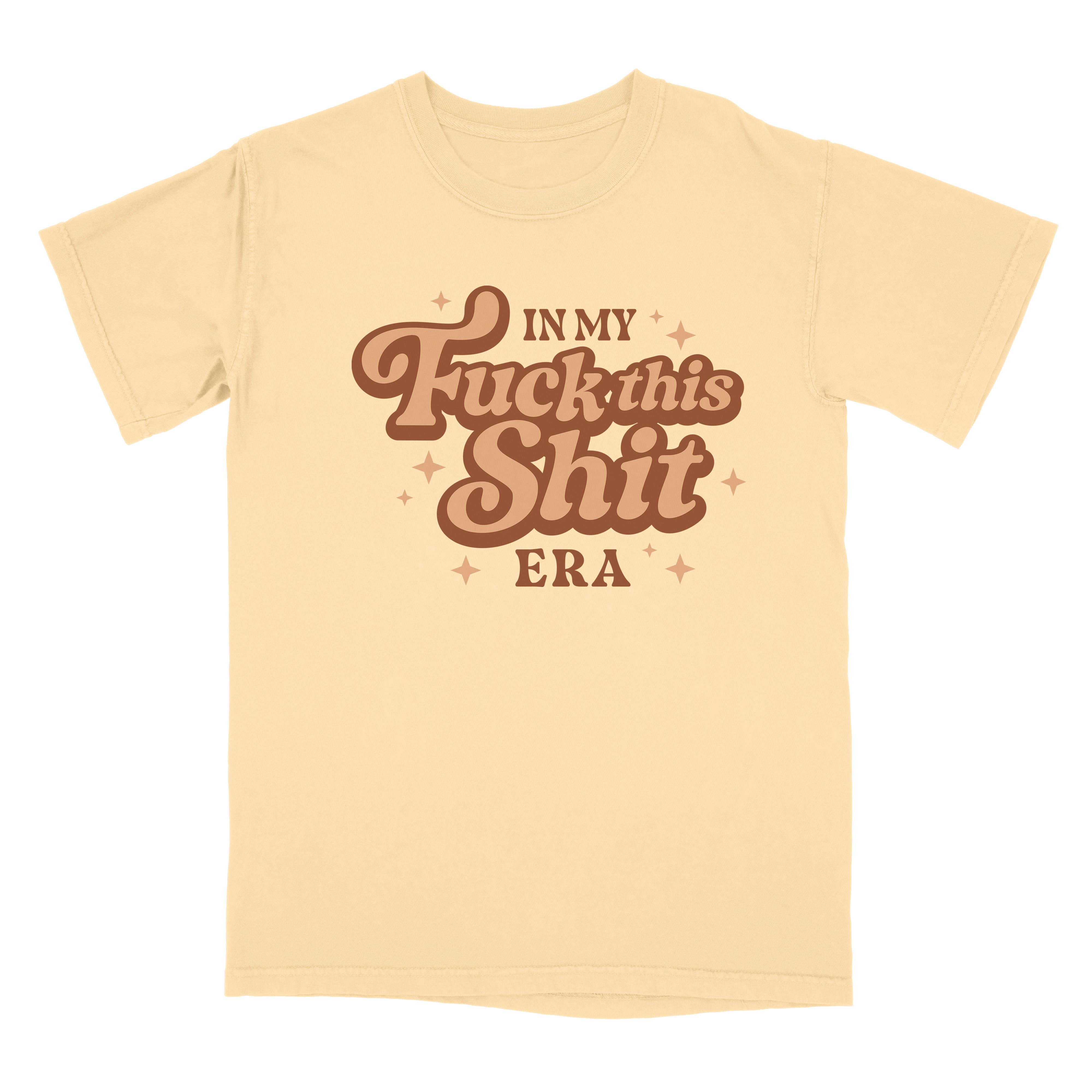 Lucky Luna Apparel - Wholesale Screen Printed T-Shirt - Women's - In My Fuck This Shit Era Comfort Colors Shirt0