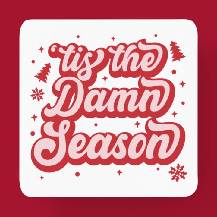 "Tis The Damn Season" Coaster: Taylor Swift Vibes for wholesale by 34Designed