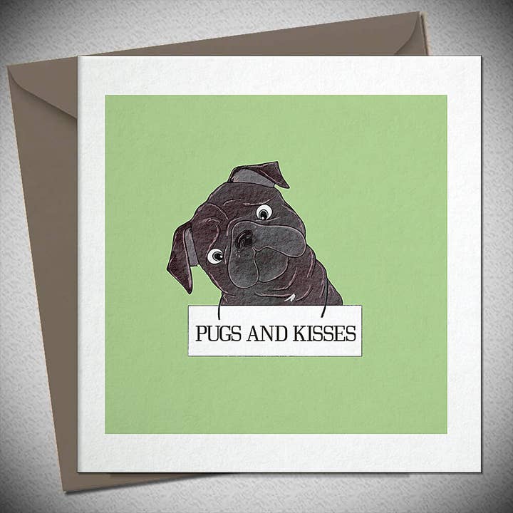 PUGS AND KISSES - PUG for wholesale by Bexy Boo Ltd