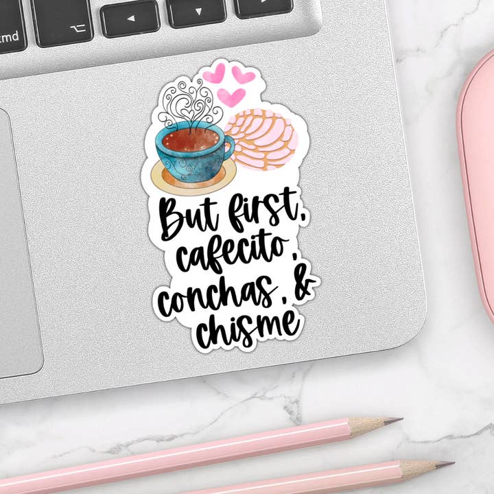 Quirky Latina Co - Wholesale Sticker - But first cafecito conchas chisme Waterproof Vinyl Sticker1
