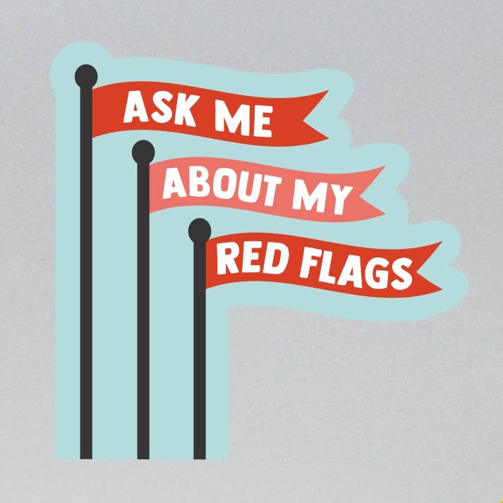 Ask Me About My Red Flags Sticker for wholesale by Lunch Box Stickers