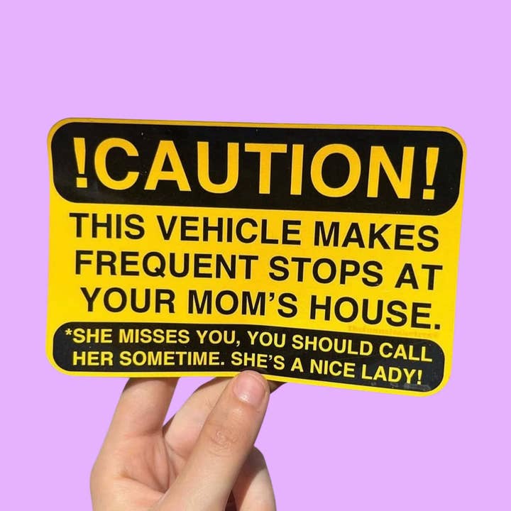 Funny Bumper Sticker - Your moms house - Waterproof Vinyl for wholesale by The Funnel Cake Tree