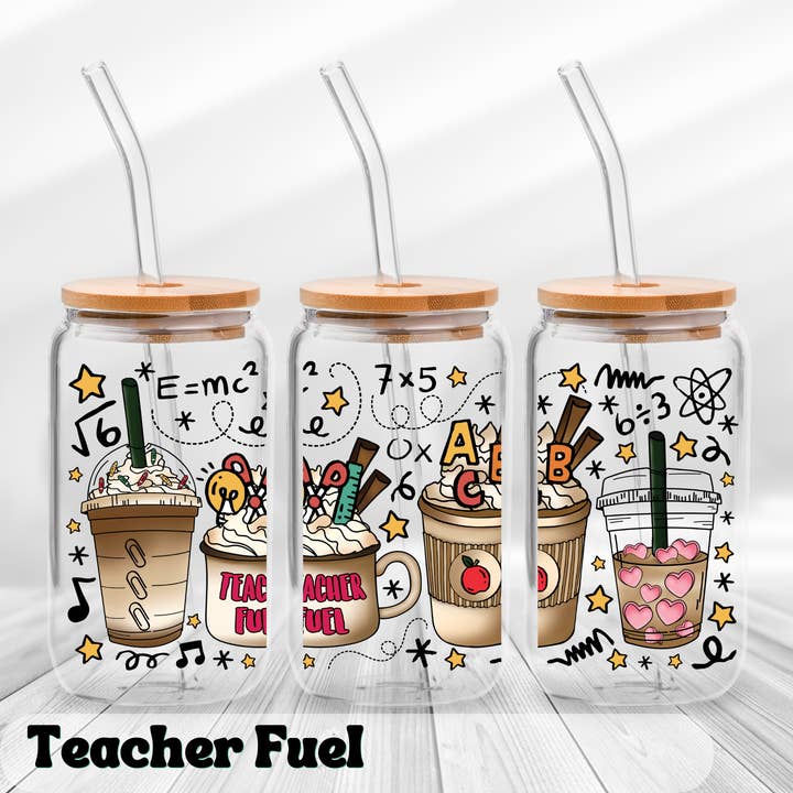 Teacher Fuel UV DTF Wrap | (Glass Not Included) for wholesale by OMG Cups!