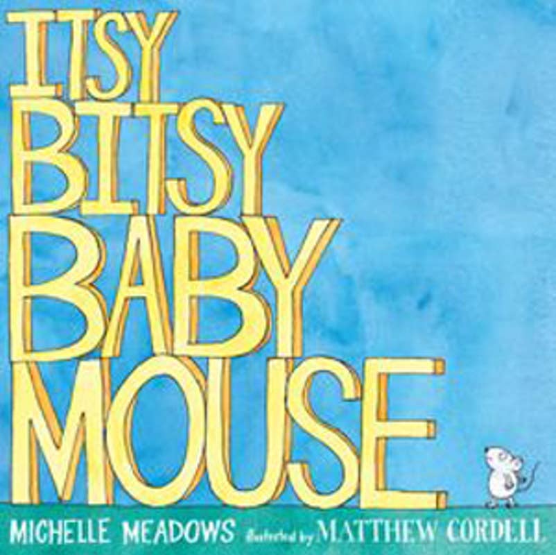 Simon & Schuster - Wholesale Baby & Toddler Book (0-2) - Itsy-Bitsy Baby Mouse by Michelle Meadows0