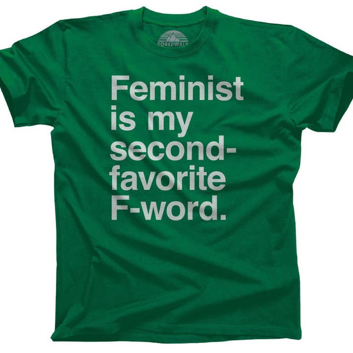 Boredwalk - Wholesale Screen Printed T-Shirt - Men's - Men's Feminist is My Second Favorite F Word T-Shirt3
