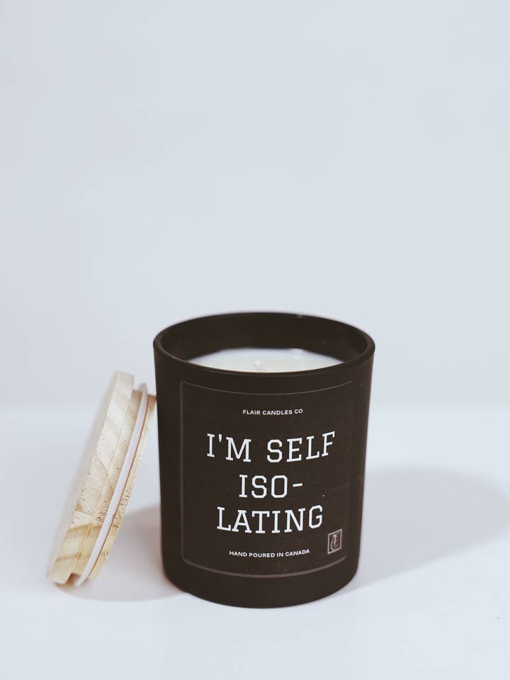 I’m Self Isolating for wholesale by Flair Candles Co